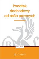 Podatek dochodowy od osób prawnych. Autor:   Praca zbiorowa. SmakLiter.pl Okładka książki Podatek dochodowy od osób prawnych