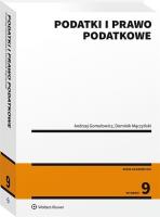 Podatki i prawo podatkowe. Autor: Gomułowicz Andrzej, Mączyński Dominik. SmakLiter.pl Okładka książki Podatki i prawo podatkowe