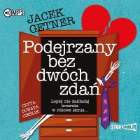 Podejrzany bez dwóch zdań audiobook. Autor: Getner Jacek. SmakLiter.pl Okładka książki Podejrzany bez dwóch zdań audiobook