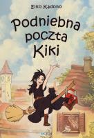 Podniebna poczta Kiki. Autor: Eiko Kadono. SmakLiter.pl Okładka książki Podniebna poczta Kiki