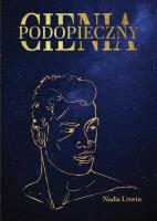 Podopieczny Cienia. Autor: Nadia Litwin. SmakLiter.pl Okładka książki Podopieczny Cienia