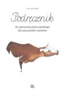 Podręcznik do elementarza. Autor: Landowska Ewa. SmakLiter.pl Okładka książki Podręcznik do elementarza