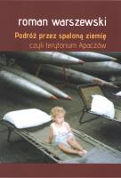 Podróż przez spaloną ziemię czyli terytorium Apaczów. Autor: Roman Warszewski. SmakLiter.pl Okładka książki Podróż przez spaloną ziemię czyli terytorium Apaczów