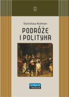 Podróże i polityka. Autor: Koźmian Stanisław. SmakLiter.pl Okładka książki Podróże i polityka