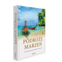 Podróże marzeń Najpiękniejsze miejsca świata Album. Autor: Opracowanie zbiorowe. SmakLiter.pl Okładka książki Podróże marzeń Najpiękniejsze miejsca świata Album