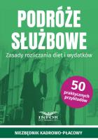 Okładka książki Podróże służbowe.Zasady rozliczania diet i wydatków