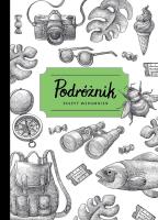 Podróżnik. Zeszyt wspomnień. Autor: Szelińska Zuzanna. SmakLiter.pl Okładka książki Podróżnik. Zeszyt wspomnień