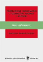 Podstawowe wiadomości z gramatyki polskiej i.... Autor: Katarzyna Kwapisz-Osadnik. SmakLiter.pl Okładka książki Podstawowe wiadomości z gramatyki polskiej i...