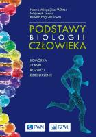 Podstawy biologii człowieka - komórka, tkanki, rozwój, dziedziczenie. Autor: Mizgajska-Wiktor Hanna, Jarosz Wojciech, Fogt-Wyrwas Renata. SmakLiter.pl Okładka książki Podstawy biologii człowieka - komórka, tkanki, rozwój, dziedziczenie