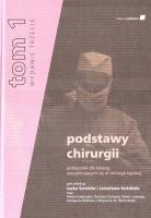 Podstawy chirurgii T.1 w.3. Autor:   Praca zbiorowa. SmakLiter.pl Okładka książki Podstawy chirurgii T.1 w.3