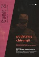 Podstawy chirurgii T.2 w.3. Autor:   Praca zbiorowa. SmakLiter.pl Okładka książki Podstawy chirurgii T.2 w.3