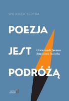 Poezja jest podróżą. Autor: Kudyba Wojciech. SmakLiter.pl Okładka książki Poezja jest podróżą