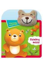 Pogłaszcz maskotkę! Dzielny misio. Autor: Basia Szymanek. SmakLiter.pl Okładka książki Pogłaszcz maskotkę! Dzielny misio