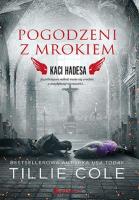 Pogodzeni z mrokiem. Kaci Hadesa. Autor: Cole Tillie. SmakLiter.pl Okładka książki Pogodzeni z mrokiem. Kaci Hadesa