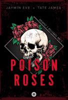 Poison Roses. Chłopcy z Bellerose. Tom 1. Autor: Jaymin Eve, Tate James. SmakLiter.pl Okładka książki Poison Roses. Chłopcy z Bellerose. Tom 1