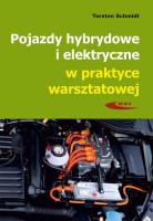 Pojazdy hybrydowe i elektryczne w praktyce warsztatowej. Autor: Schmidt Torsten. SmakLiter.pl Okładka książki Pojazdy hybrydowe i elektryczne w praktyce warsztatowej