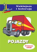 Pojazdy. Naklejam i koloruję. Autor: Małecki Aleksander, Wiśniewska. SmakLiter.pl Okładka książki Pojazdy. Naklejam i koloruję