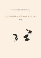 Pojedynek wokół pustki. Autor: Jankowicz Grzegorz. SmakLiter.pl Okładka książki Pojedynek wokół pustki