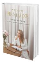 Pokochaj pieniądze, żeby mieć ich więcej. Autor: Marta Manterys. SmakLiter.pl Okładka książki Pokochaj pieniądze, żeby mieć ich więcej