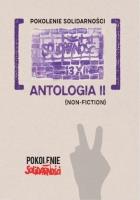 Okładka książki Pokolenie Solidarności: Antologia II (Non-fiction)