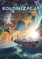 Pokuta. Kolonizacja. Tom 4. Autor: Denis-Pierre Filippi, Vincenzo Cucca. SmakLiter.pl Okładka książki Pokuta. Kolonizacja. Tom 4