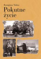 Pokutne życie. Autor: Remigiusz Tabisz. SmakLiter.pl Okładka książki Pokutne życie