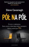 Pół na pół. Autor: Cavanagh Steve. SmakLiter.pl Okładka książki Pół na pół