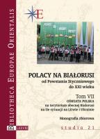Opakowanie Polacy na Białorusi od Powstania Styczniowego do XXI wieku Tom VII
