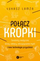 Połącz kropki. Autor: Lamża Łukasz. SmakLiter.pl Okładka książki Połącz kropki