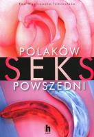 Polaków seks powszedni - uszkodzone. Autor: Ewa Wąsikowska-Tomczyńska. SmakLiter.pl Okładka książki Polaków seks powszedni - uszkodzone