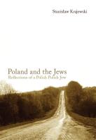 Poland and the Jews. Reflections of a Polish.... Autor: Krajewski Stanisław. SmakLiter.pl Okładka książki Poland and the Jews. Reflections of a Polish...