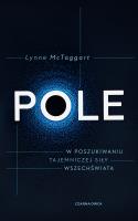 Pole. Autor: Lynne McTaggart. SmakLiter.pl Okładka książki Pole