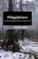 Półgębkiem. O problemach (byłego) subalterna... Autor: Gosk Hanna. SmakLiter.pl Okładka książki Półgębkiem. O problemach (byłego) subalterna..