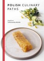 Polish Culinary Paths. Autor: Tomaszewska-Bolałek Magdalena. SmakLiter.pl Okładka książki Polish Culinary Paths