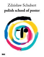 Polish school of poster. Autor: ZDZISŁAW SCHUBERT. SmakLiter.pl Okładka książki Polish school of poster