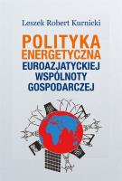Okładka książki Polityka energetyczna Euroazjatyckiej Wspólnoty..
