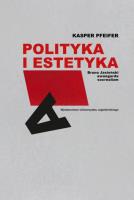 Okładka książki Polityka i estetyka Bruno Jasieński awangarda socrealizm