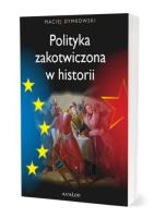 Okładka książki Polityka zakotwiczona w historii