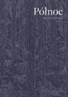 Północ. Autor: Merethe Lindstrom. SmakLiter.pl Okładka książki Północ