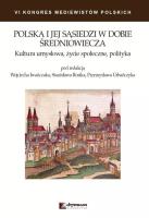 Polska i jej sąsiedzi w dobie średniowiecza. Wydawca: Chronicon. SmakLiter.pl Opakowanie Polska i jej sąsiedzi w dobie średniowiecza
