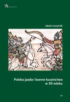 Okładka książki Polska jazda i konne łucznictwo w XII wieku