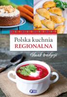 Polska kuchnia regionalna - uszkodzone. Autor:   Praca zbiorowa. SmakLiter.pl Okładka książki Polska kuchnia regionalna - uszkodzone