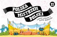 Polska Mistrzem Polski 2. Autor: Skarżycki Rafał, Tomasz Leśniak. SmakLiter.pl Okładka książki Polska Mistrzem Polski 2