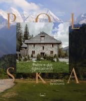 Polska. Nieoczywisty przewodnik. Podróż w głąb dzikiej przyrody. Autor: Opracowanie zbiorowe. SmakLiter.pl Okładka książki Polska. Nieoczywisty przewodnik. Podróż w głąb dzikiej przyrody