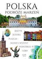 Polska podróże marzeń. Autor: Dariusz Jędrzejewski. SmakLiter.pl Okładka książki Polska podróże marzeń