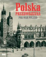 Polska przedwojenna. Pre-war Poland w.2. Autor: Łoziński Jan. SmakLiter.pl Okładka książki Polska przedwojenna. Pre-war Poland w.2