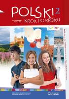 Polski krok po kroku. Junior 2. Autor: Stempek Iwona, Paulina Kuc. SmakLiter.pl Okładka książki Polski krok po kroku. Junior 2