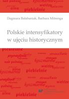 Okładka książki Polskie intensyfikatory w ujęciu historycznym