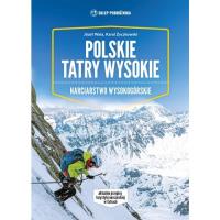 Polskie Tatry Wysokie. Autor: Wala Józef, Życzkowski Karol. SmakLiter.pl Okładka książki Polskie Tatry Wysokie