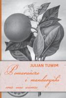 Pomarańcze i mandarynki. Autor: Julian Tuwim. SmakLiter.pl Okładka książki Pomarańcze i mandarynki
